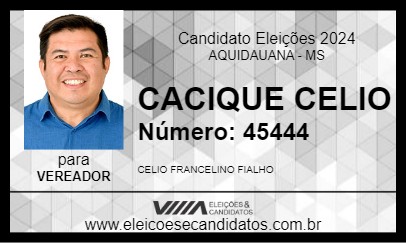 Candidato CACIQUE CELIO 2024 - AQUIDAUANA - Eleições