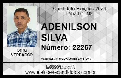 Candidato ADENILSON SILVA 2024 - LADÁRIO - Eleições