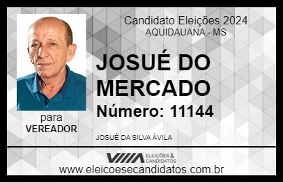 Candidato JOSUÉ DO MERCADO 2024 - AQUIDAUANA - Eleições