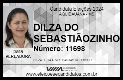 Candidato DILZA DO SEBASTIÃOZINHO 2024 - AQUIDAUANA - Eleições