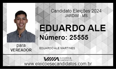 Candidato EDUARDO ALE 2024 - JARDIM - Eleições