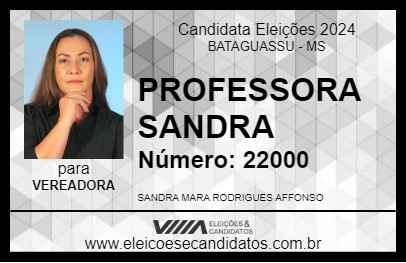 Candidato PROFESSORA SANDRA 2024 - BATAGUASSU - Eleições