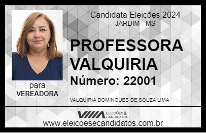 Candidato PROFESSORA VALQUIRIA 2024 - JARDIM - Eleições