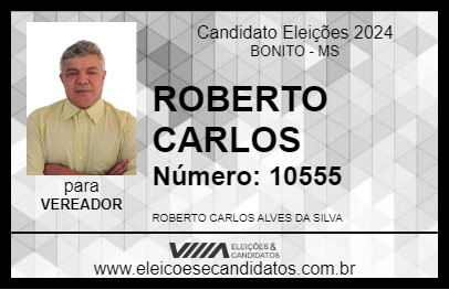 Candidato ROBERTO CARLOS 2024 - BONITO - Eleições