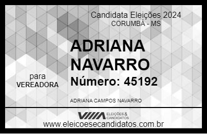 Candidato ADRIANA NAVARRO 2024 - CORUMBÁ - Eleições