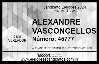 Candidato ALEXANDRE VASCONCELLOS 2024 - CORUMBÁ - Eleições