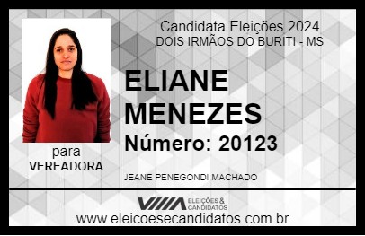 Candidato ELIANE MENEZES 2024 - DOIS IRMÃOS DO BURITI - Eleições