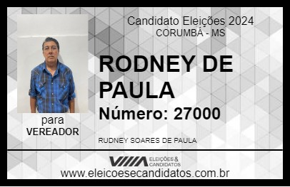 Candidato RODNEY DE PAULA 2024 - CORUMBÁ - Eleições