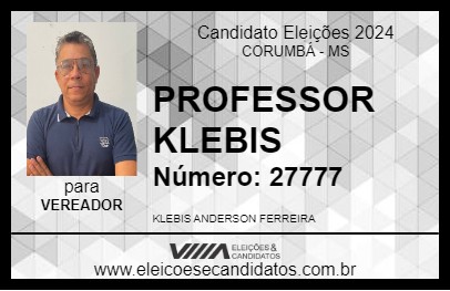 Candidato PROFESSOR KLEBIS 2024 - CORUMBÁ - Eleições