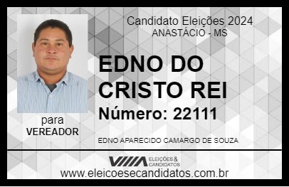 Candidato EDNO DO CRISTO REI 2024 - ANASTÁCIO - Eleições