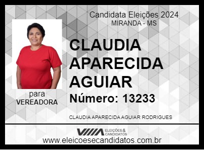 Candidato CLAUDIA APARECIDA AGUIAR  2024 - MIRANDA - Eleições