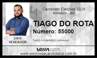 Candidato TIAGO DO ROTA 2024 - MIRANDA - Eleições