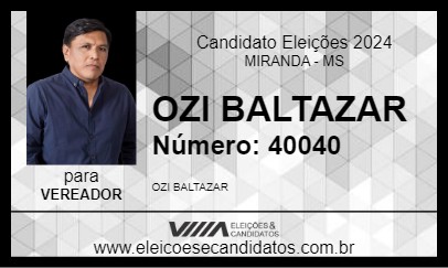 Candidato OZI BALTAZAR 2024 - MIRANDA - Eleições