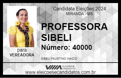 Candidato PROFESSORA SIBELI 2024 - MIRANDA - Eleições