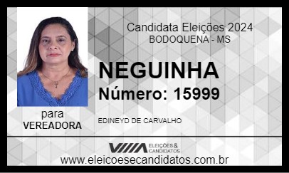 Candidato NEGUINHA 2024 - BODOQUENA - Eleições