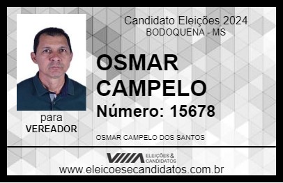 Candidato OSMAR CAMPELO 2024 - BODOQUENA - Eleições