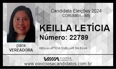 Candidato KEILLA LETÍCIA 2024 - CORUMBÁ - Eleições