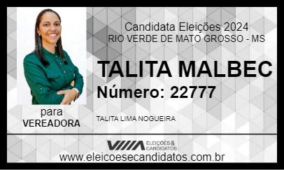 Candidato TALITA DA MALBEC 2024 - RIO VERDE DE MATO GROSSO - Eleições