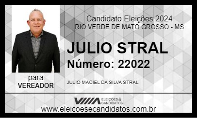 Candidato JULIO STRAL 2024 - RIO VERDE DE MATO GROSSO - Eleições