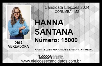 Candidato HANNA SANTANA 2024 - CORUMBÁ - Eleições