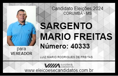 Candidato SARGENTO MARIO FREITAS 2024 - CORUMBÁ - Eleições