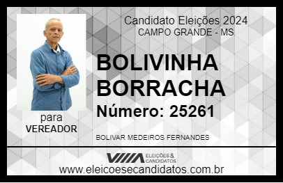 Candidato BOLIVINHA BORRACHA 2024 - CAMPO GRANDE - Eleições