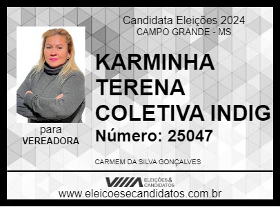 Candidato KARMINHA TERENA COLETIVA INDIG 2024 - CAMPO GRANDE - Eleições