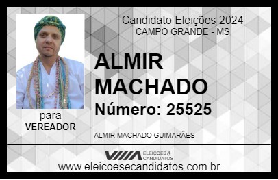 Candidato ALMIR MACHADO 2024 - CAMPO GRANDE - Eleições