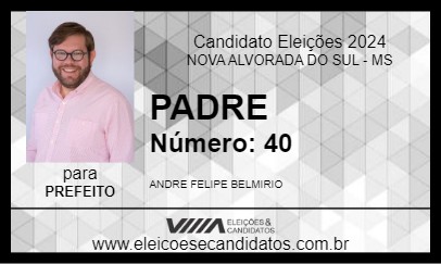 Candidato PADRE 2024 - NOVA ALVORADA DO SUL - Eleições