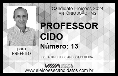 Candidato PROFESSOR CIDO 2024 - ANTÔNIO JOÃO - Eleições