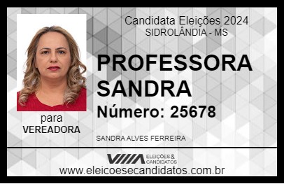 Candidato PROFESSORA SANDRA 2024 - SIDROLÂNDIA - Eleições