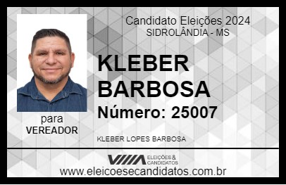 Candidato KLEBER BARBOSA 2024 - SIDROLÂNDIA - Eleições