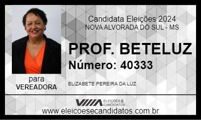 Candidato PROF. BETE LUZ 2024 - NOVA ALVORADA DO SUL - Eleições