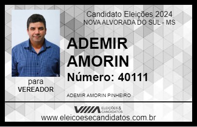 Candidato ADEMIR AMORIN 2024 - NOVA ALVORADA DO SUL - Eleições