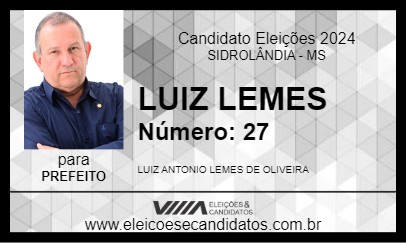 Candidato LUIZ LEMES 2024 - SIDROLÂNDIA - Eleições