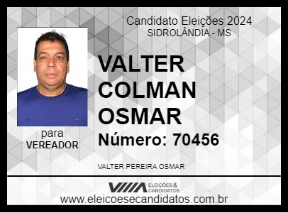 Candidato VALTER COLMAN OSMAR 2024 - SIDROLÂNDIA - Eleições