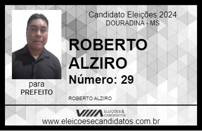 Candidato ROBERTO ALZIRO 2024 - DOURADINA - Eleições