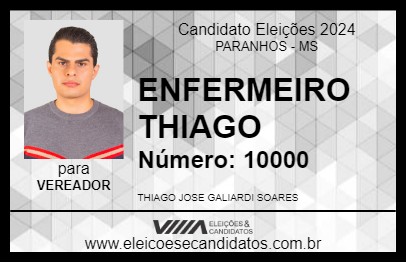 Candidato ENFERMEIRO THIAGO 2024 - PARANHOS - Eleições