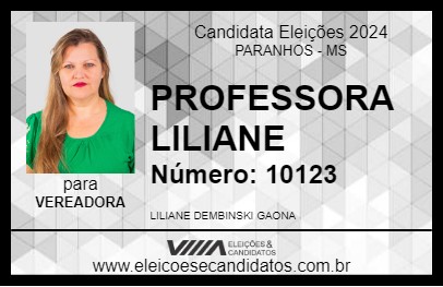 Candidato PROFESSORA LILIANE 2024 - PARANHOS - Eleições