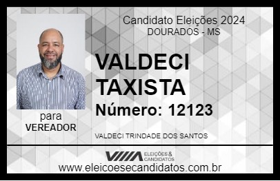 Candidato VALDECI TAXISTA 2024 - DOURADOS - Eleições