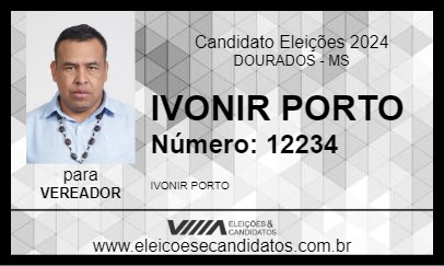 Candidato IVONIR PORTO 2024 - DOURADOS - Eleições