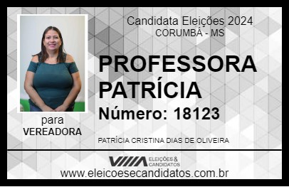 Candidato PROFESSORA PATRÍCIA 2024 - CORUMBÁ - Eleições