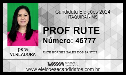 Candidato PROF RUTE 2024 - ITAQUIRAÍ - Eleições