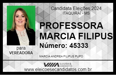 Candidato PROFESSORA MARCIA FILIPUS 2024 - ITAQUIRAÍ - Eleições