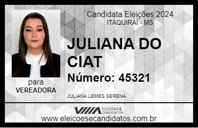 Candidato JULIANA SERENA 2024 - ITAQUIRAÍ - Eleições