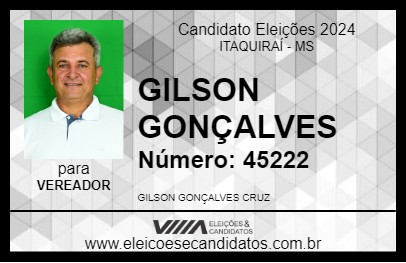 Candidato GILSON GONÇALVES 2024 - ITAQUIRAÍ - Eleições