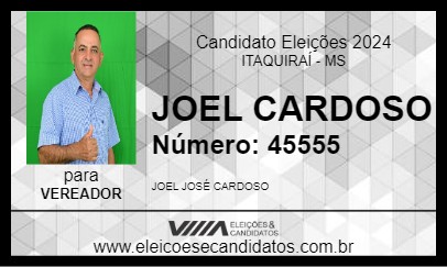 Candidato JOEL CARDOSO 2024 - ITAQUIRAÍ - Eleições