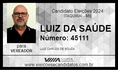 Candidato LUIZ DA SAÚDE 2024 - ITAQUIRAÍ - Eleições