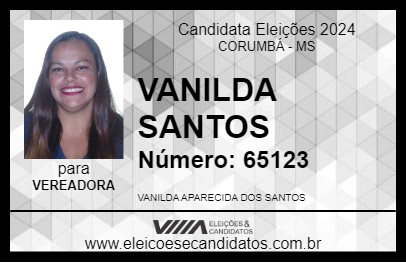 Candidato VANILDA SANTOS 2024 - CORUMBÁ - Eleições