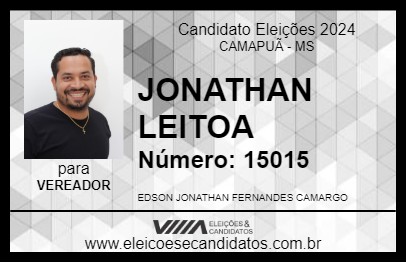 Candidato JONATHAN LEITOA 2024 - CAMAPUÃ - Eleições